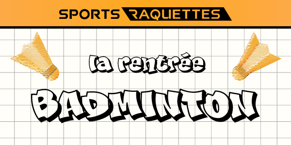 Rentrée 2024 Badminton