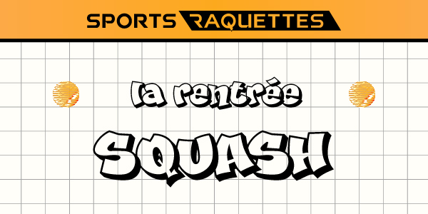 Rentrée 2024 Squash